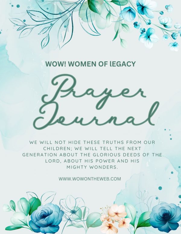 Prayer Journal for WOW! Women OF Legacy